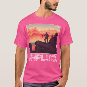 Unplug Hiking Mountain Outdoor Nature Camping T-Shirt
