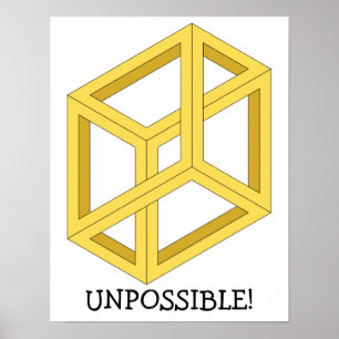 "Unpossible" Optical Illusion Poster