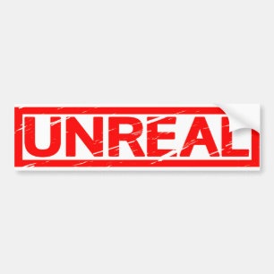 Unreal Stamp Bumper Sticker