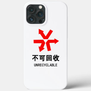 Unrecyclable ~ Chinese Language Hanzi Sign iPhone 13 Pro Max Case