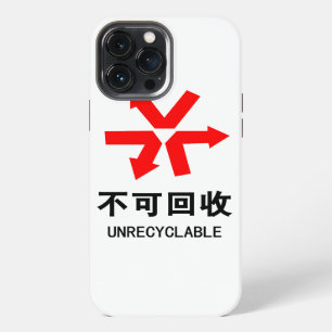 Unrecyclable ~ Chinese Language Hanzi Sign iPhone 13 Pro Max Case