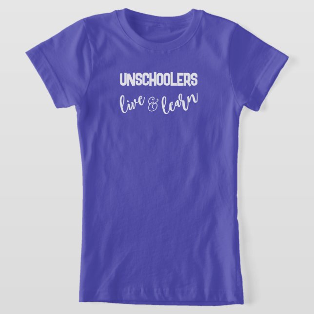 Unschoolers Live & Learn Kid's T-Shirt (Laydown)