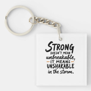 Unshakable in the Storm  Key Ring