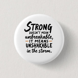 Unshakeable in the Storm  3 Cm Round Badge