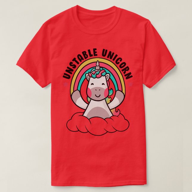 Unstable Unicorn Funny Cute  T-Shirt (Design Front)