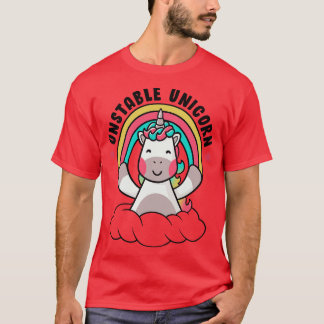 Unstable Unicorn Funny Cute  T-Shirt