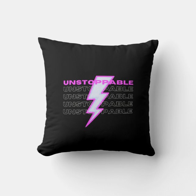 Unstoppable, Motivational, Inspirational Cushion (Front)