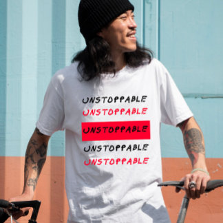 Unstoppable: Red and black grunge inspiring quote T-Shirt