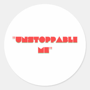 Unstoppable Sticker