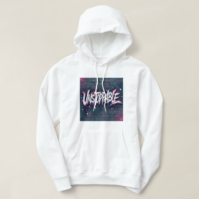 Unstoppable Wildstyle Hoodie (Design Front)