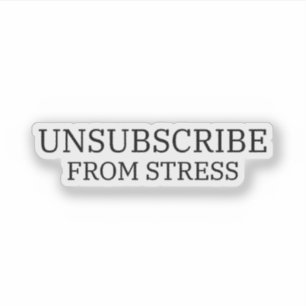 Unsubscribe From Stress Precision Cut Laptop