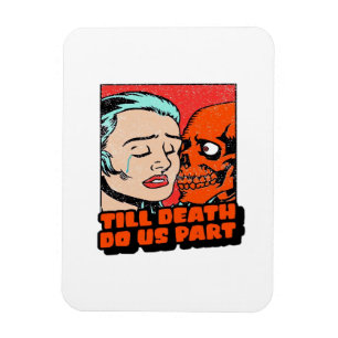 Until Death Do Us Part Classic Design Magnet