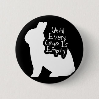 Until Every Cage is Empty (ALF) 6 Cm Round Badge
