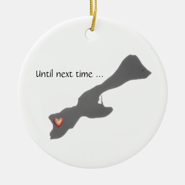 Until Next Time Madeline Island Ornament (Front)