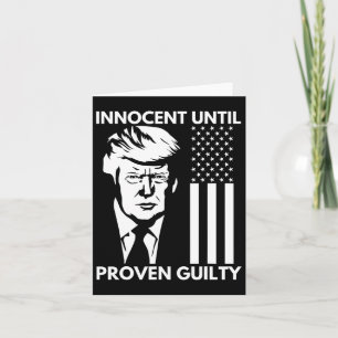 Until Proven Guilty Trump Mugshot 2024 Usa Flag Te Card