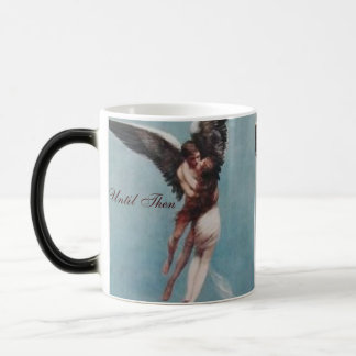Until Then,...Eternal Love Magic Mug