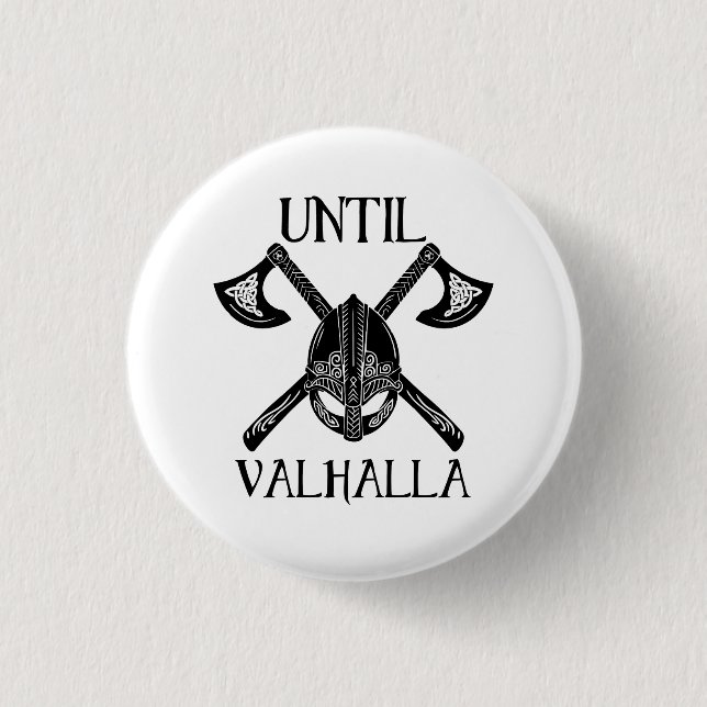 Until Valhalla - Viking Axe 3 Cm Round Badge (Front)