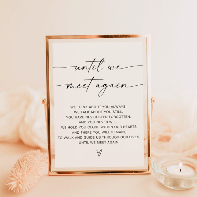 Until We Meet Again, In Loving Memory Wedding Sign (Creator Uploaded)