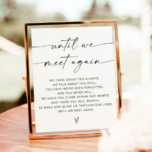 Until We Meet Again, In Loving Memory Wedding Sign