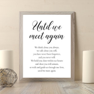 Until We Meet Again Wedding Memorial Poem Poster