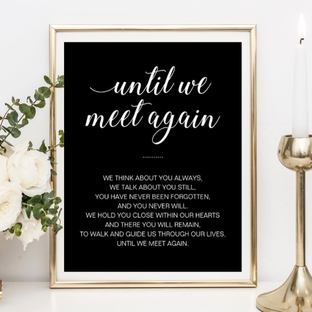 Until We Meet Again White Black Wedding Memorial Poster (Creator Uploaded)