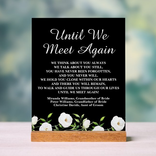 Until We Meet Again White Floral Wedding Memorial Acrylic Sign (Neutral)