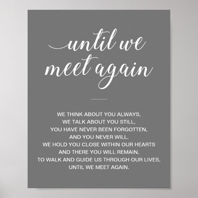 Until We Meet Again White Grey Wedding Memorial Poster (Front)