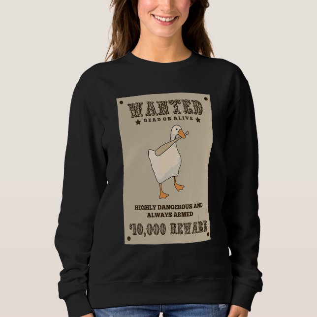 Untitled Goose Game  Wanted Sweatshirt (Front)