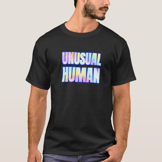 Unusual Human Awkward Different Diverse Person Per T-Shirt (Front)