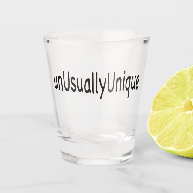 unUsuallyUnique Shot Glass (Front)