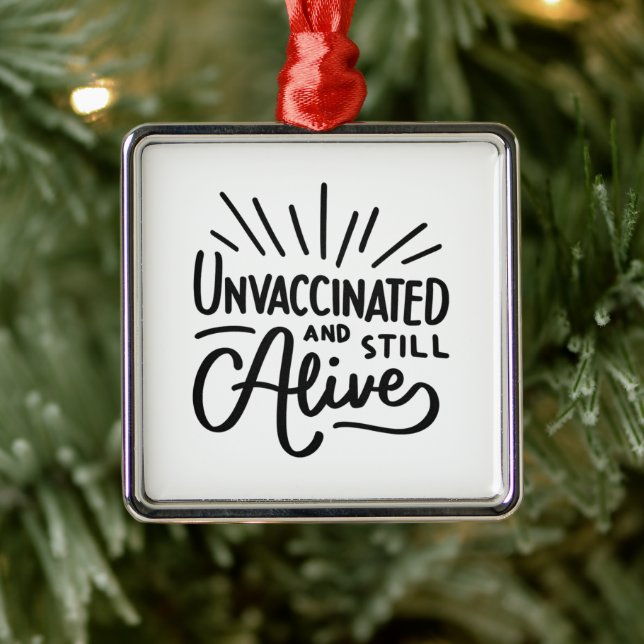 Unvaccinated And Still Alive Metal Tree Decoration (Tree)
