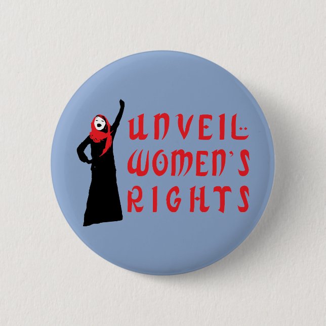 Unveil Muslim Women's Rights 6 Cm Round Badge (Front)