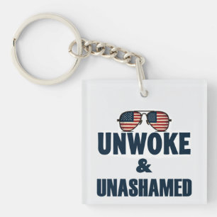 UNWOKE & UNASHAMED KEY RING