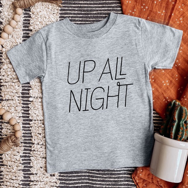 Up All Night Baby T-Shirt (Creator Uploaded)