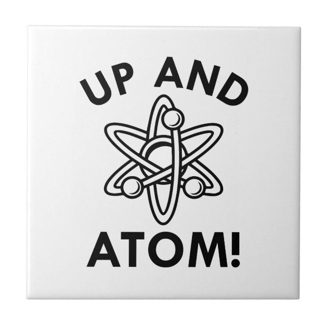 Up And Atom! Tile (Front)
