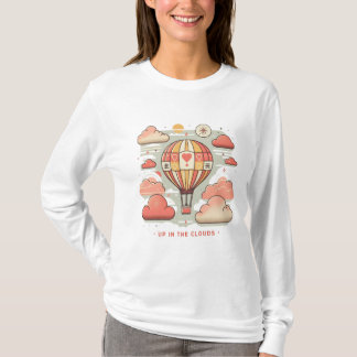 Up in the Clouds - Hot Air Balloon Design T-Shirt