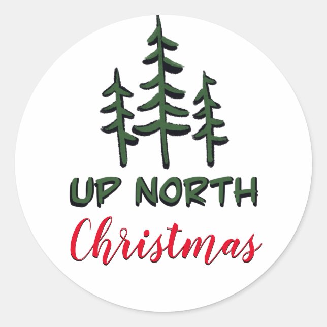 Up North Christmas  | rustic evergreens  Classic Round Sticker (Front)