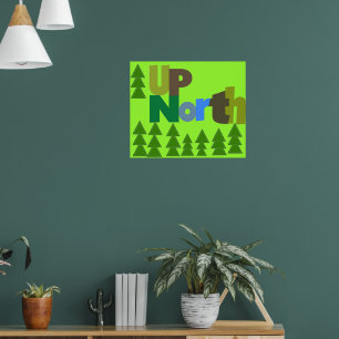 Up North Poster