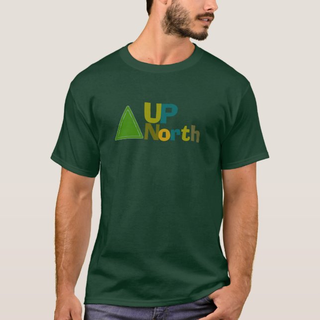 Up-North T-Shirt - (Front)