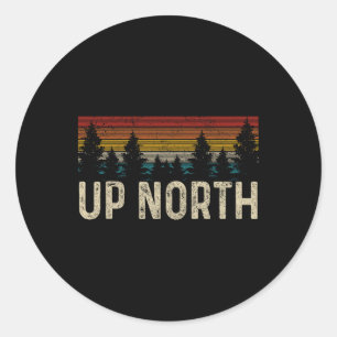 Up North Vintage Hiking Nature Camping Alaska Pnw  Classic Round Sticker