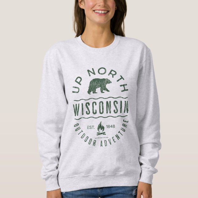 Up North Wisconsin Sweatshirt (Front)