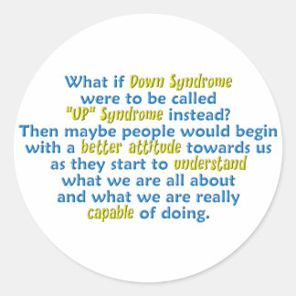 "UP" Syndrome Classic Round Sticker