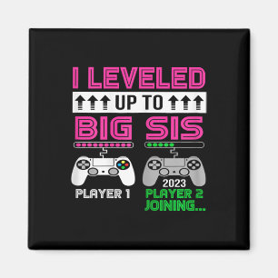 Up To Big Sister Est 2023 Promoted To Big Sis 2023 Magnet