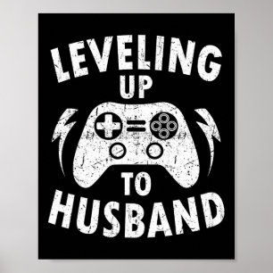 Up To Husband Engagement Wedding Groom Video Game Poster