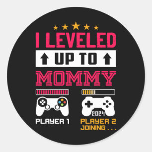 Up To Mummy Est 2024 First Time Mum 2024 Video Gam Classic Round Sticker