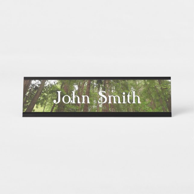 Up to Redwoods I at Muir Woods National Monument Desk Name Plate (Front)