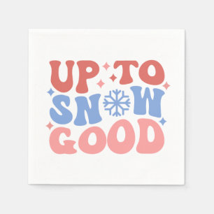 Up to Snow Good - Fun Winter Design Napkin