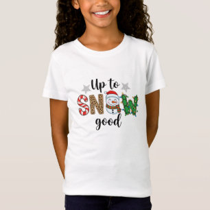 Up to Snow Good Kids Shirt – Cute Winter Snowman