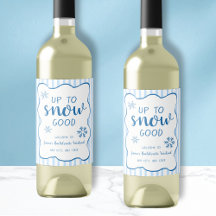 Up To Snow Good Winter Snowflake Bachelorette 