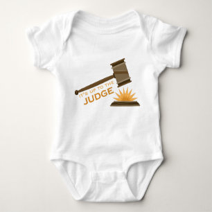 Up To The Judge Baby Bodysuit